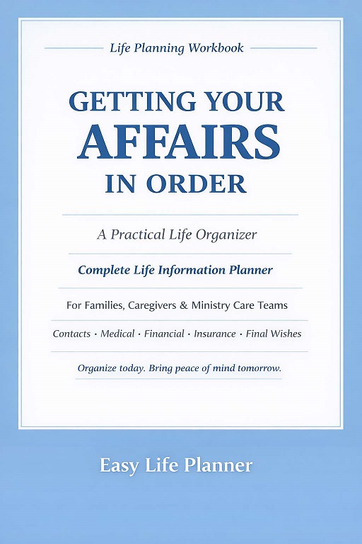 Getting Your Affairs in Order planner by Richard A. Jordan
